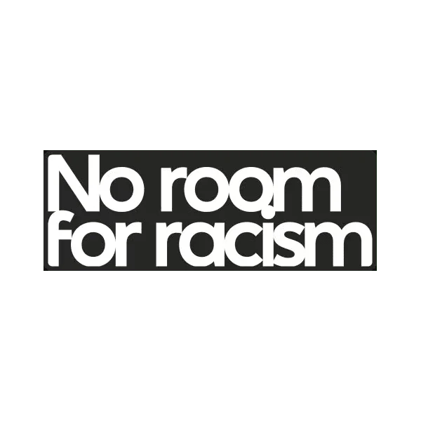 NO ROOM FOR RACISM Badge